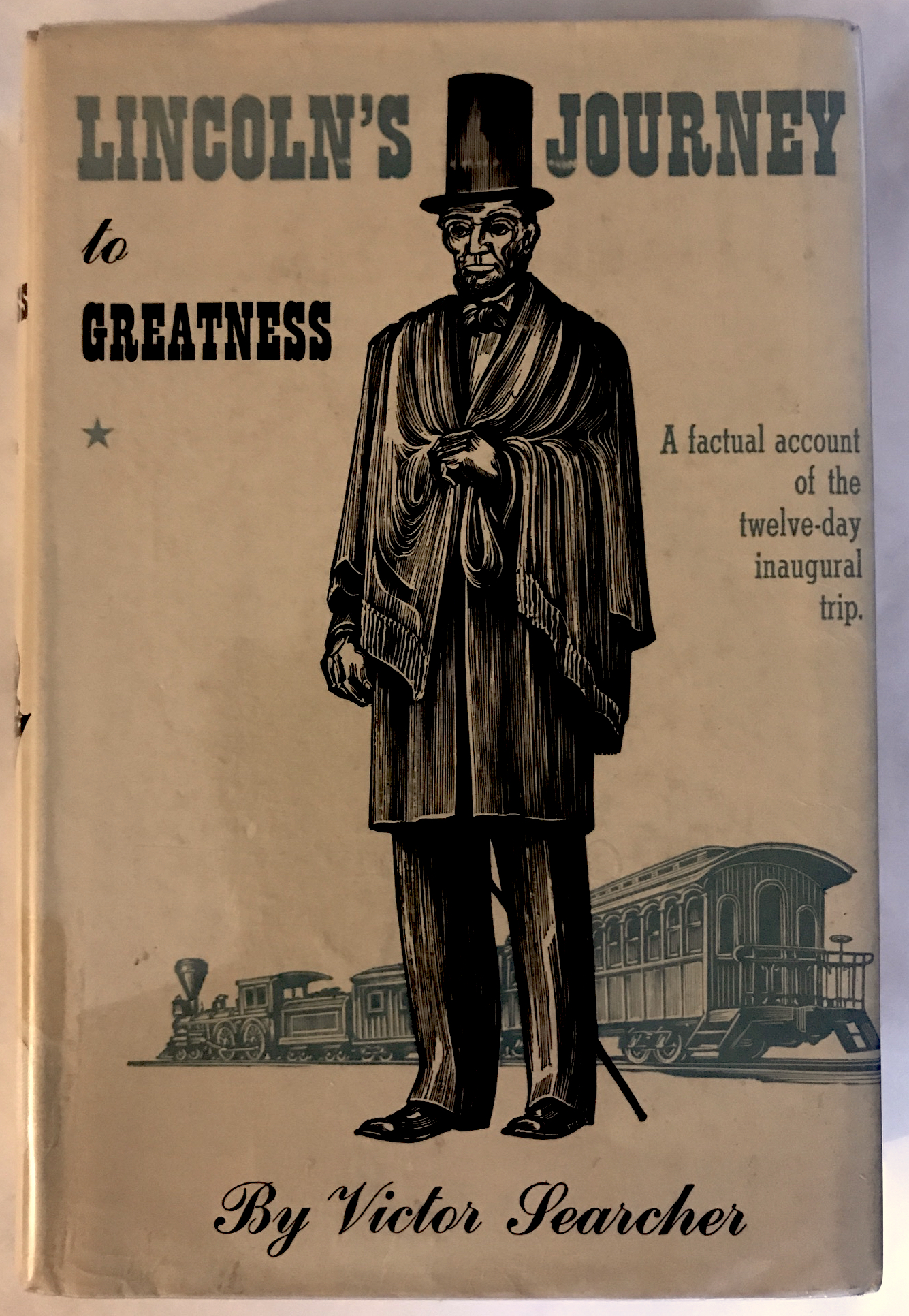 Victor Searcher, Lincoln's Journey to Greatness, 1960, title page